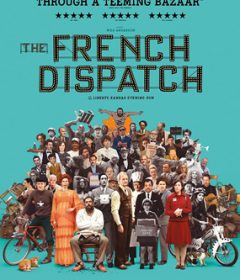 فيلم The French Dispatch 2021 مترجم