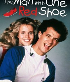 فيلم The Man with One Red Shoe 1985 مترجم