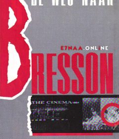 فيلم The Road to Bresson 1984 مترجم