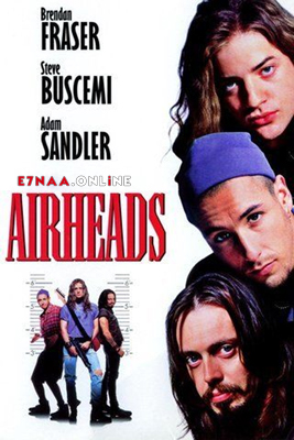 فيلم Airheads 1994 مترجم