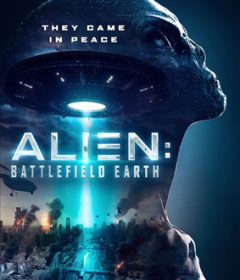 فيلم Alien Battlefield Earth 2021 مترجم