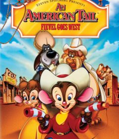 فيلم An American Tail Fievel Goes West 1991 مترجم