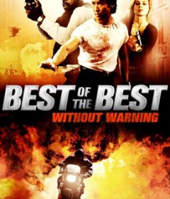 فيلم Best of the Best 4 Without Warning 1998 مترجم