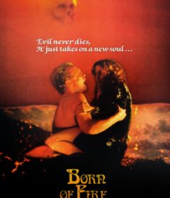 فيلم Born of Fire 1987 مترجم