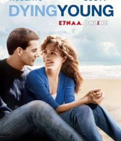 فيلم Dying Young 1991 مترجم
