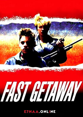فيلم Fast Getaway 1991 مترجم