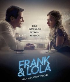 فيلم Frank & Lola 2016 مترجم