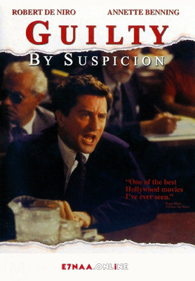 فيلم Guilty by Suspicion 1991 مترجم