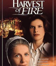 فيلم Harvest of Fire 1996 مترجم