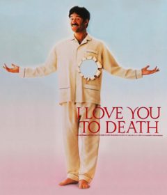 فيلم I Love You to Death 1990 مترجم