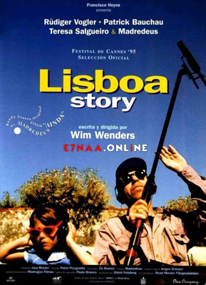 فيلم Lisbon Story 1994 مترجم