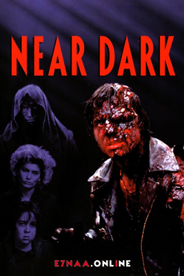 فيلم Near Dark 1987 مترجم