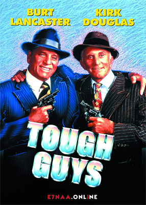 فيلم Tough Guys 1986 مترجم