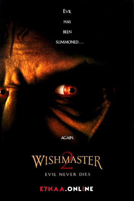 فيلم Wishmaster 2 Evil Never Dies 1999 مترجم
