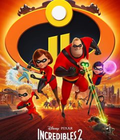 فيلم Incredibles 2 2018 مترجم