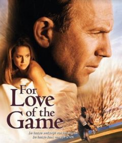 فيلم For Love of the Game 1999 مترجم