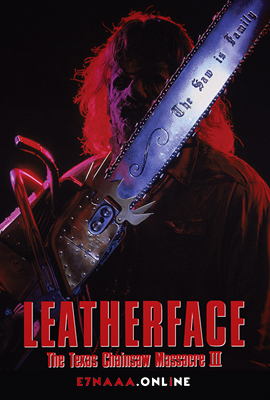 فيلم Leatherface Texas Chainsaw Massacre III 1990 مترجم
