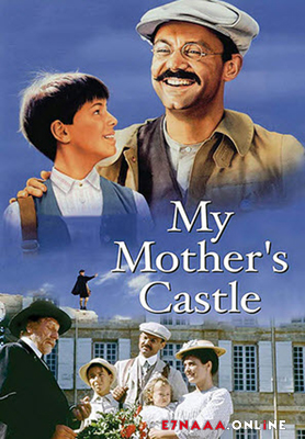 فيلم My Mother’s Castle 1990 مترجم