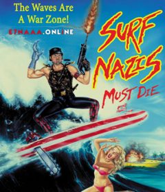 فيلم Surf Nazis Must Die 1987 مترجم