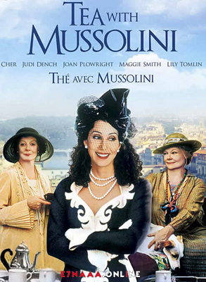 فيلم Tea with Mussolini 1999 مترجم