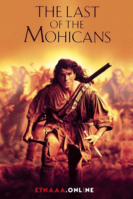 فيلم The Last of the Mohicans 1992 مترجم