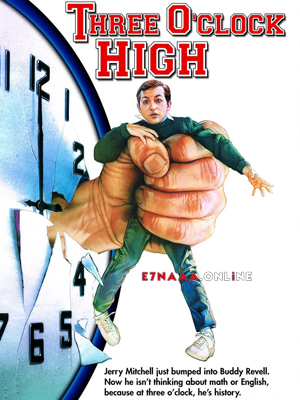 فيلم Three O’Clock High 1987 مترجم