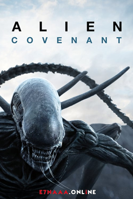 فيلم Alien Covenant 2017 مترجم