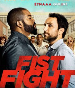 فيلم Fist Fight 2017 مترجم