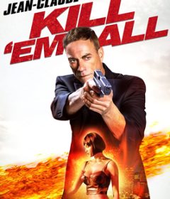 فيلم Kill ‘Em All 2017 مترجم