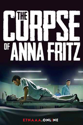 فيلم The Corpse of Anna Fritz 2015 مترجم