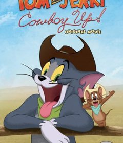 فيلم Tom and Jerry Cowboy Up! 2022 مترجم