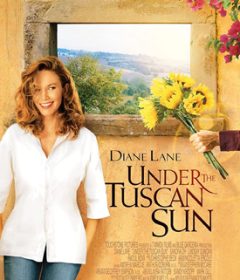 فيلم Under the Tuscan Sun 2003 مترجم
