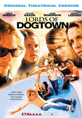 فيلم Lords of Dogtown 2005 مترجم