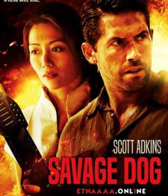 فيلم Savage Dog 2017 مترجم