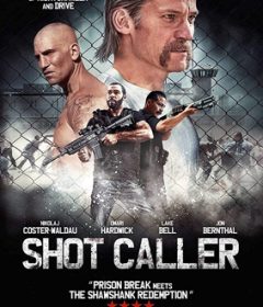 فيلم Shot Caller 2017 مترجم