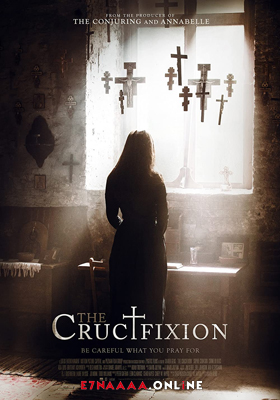 فيلم The Crucifixion 2017 مترجم