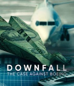 فيلم Downfall The Case Against Boeing 2022 مترجم