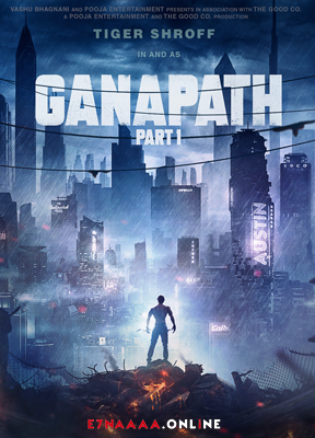 فيلم Ganapath 2022 مترجم