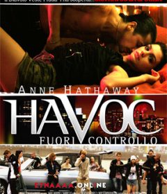 فيلم Havoc 2005 مترجم