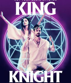 فيلم King Knight 2021 مترجم