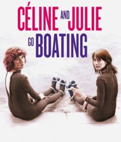فيلم Celine and Julie Go Boating 1974 مترجم