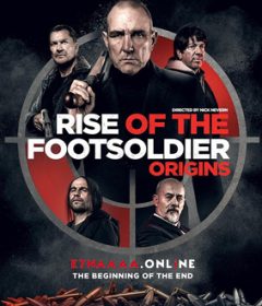 فيلم Rise of the Footsoldier Origins 2021 مترجم