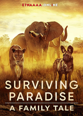 فيلم Surviving Paradise A Family Tale 2022 مترجم