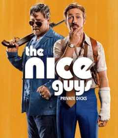 فيلم The Nice Guys 2016 مترجم