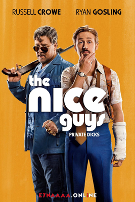 فيلم The Nice Guys 2016 مترجم