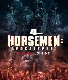 فيلم 4 Horsemen Apocalypse 2022 مترجم