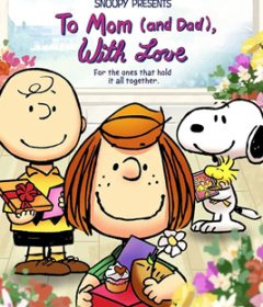 فيلم Snoopy Presents To Mom (and Dad), with Love 2022 مترجم