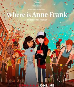 فيلم Where is Anne Frank 2021 مترجم