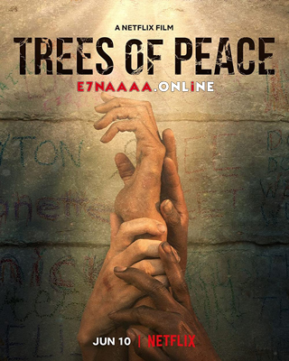فيلم Trees of Peace 2021 مترجم