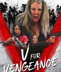 فيلم V for Vengeance 2022 مترجم